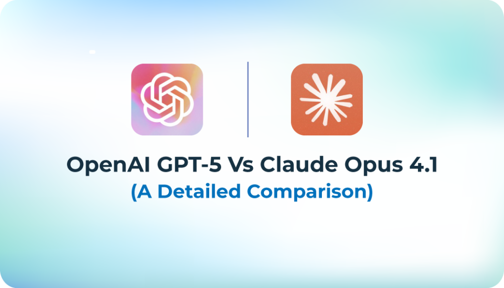 OpenAI GPT-5 vs Claude Opus 4.1